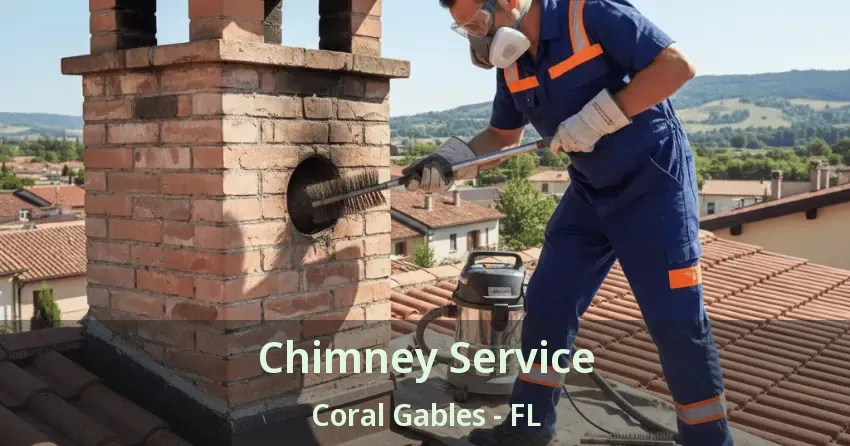 Chimney Service Coral Gables - FL