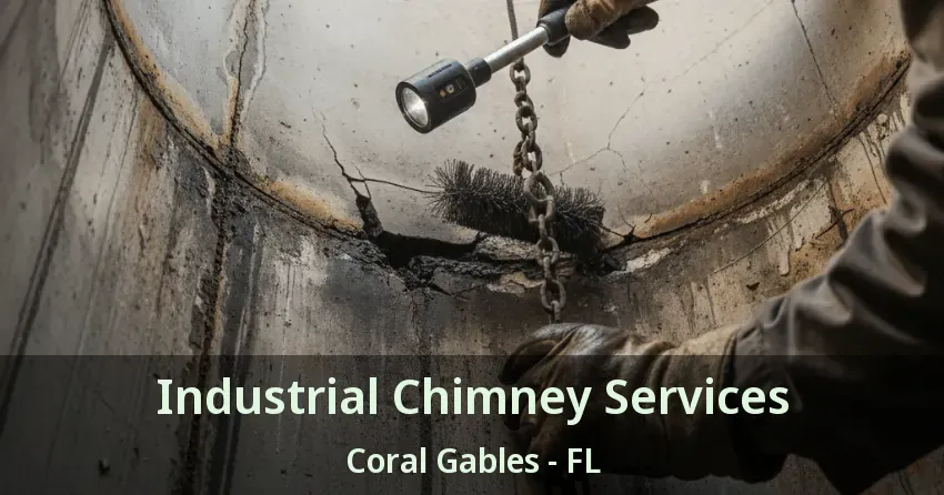 Industrial Chimney Services Coral Gables - FL